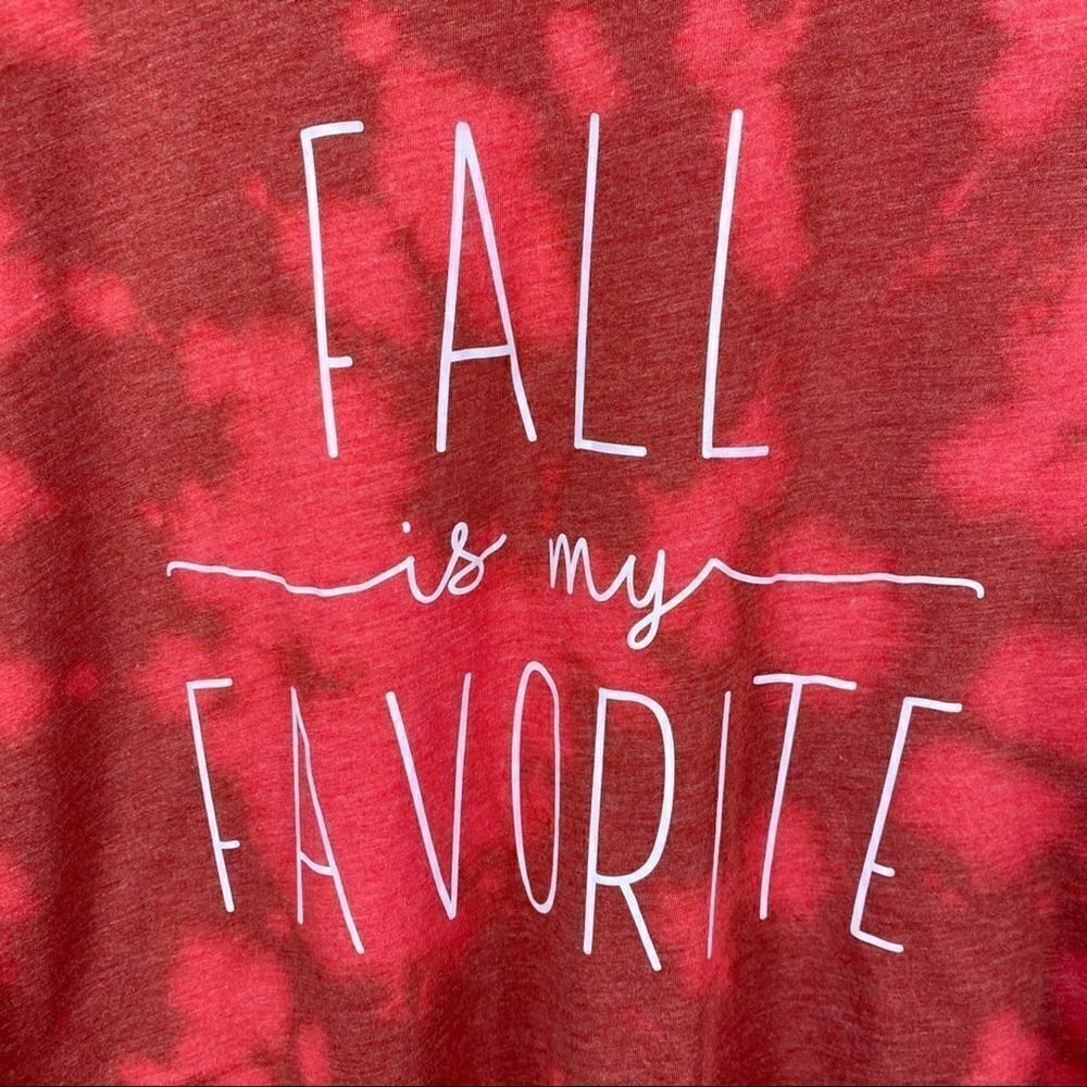 Fall Is My Favorite Custom Tie Dyed Graphic Tee